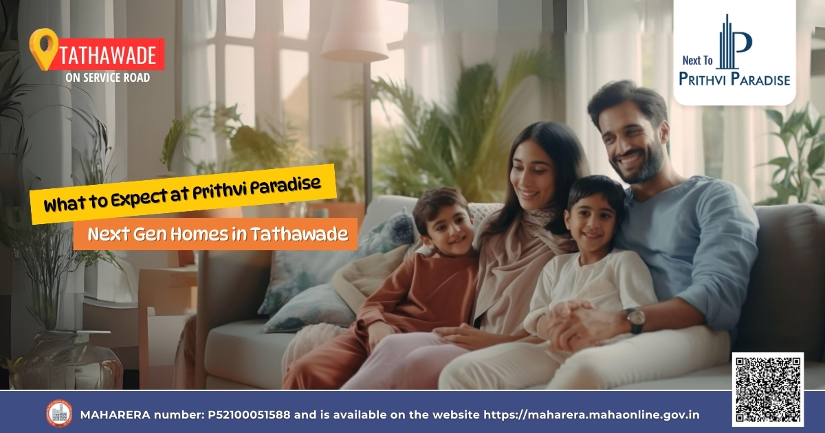 Prithvi Paradise Next Gen Homes in Tathawade