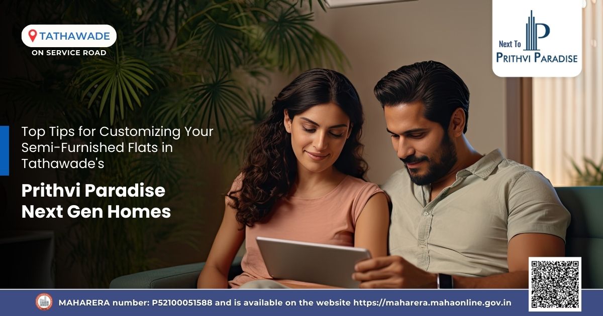 Semi-Furnished Flats in Tathawade at Prithvi Paradise