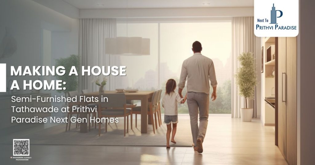 Semi Furnished Flats in Tathawade